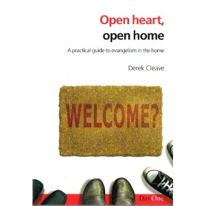 Open Heart, Open Home by Derek Cleave